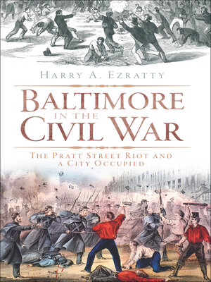 cover image of Baltimore in the Civil War